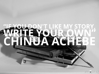 If you don't like my story, write your own.